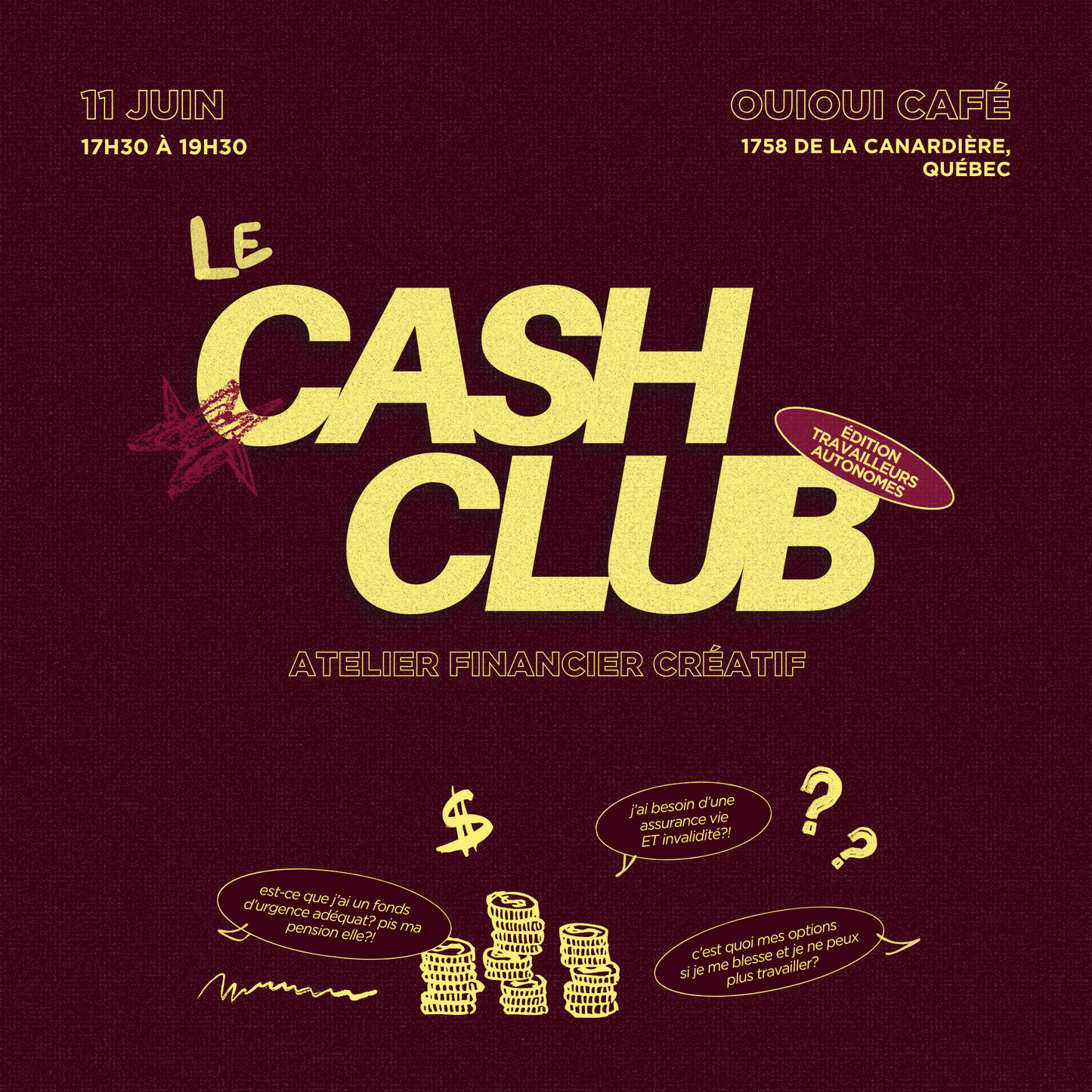 Le Cash Club: Édition Travailleur Autonome